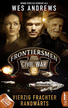 Andrews / Perplies |  Frontiersmen: Civil War 2 | eBook | Sack Fachmedien