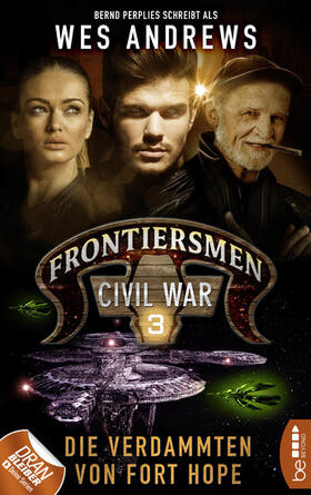 Andrews / Perplies |  Frontiersmen: Civil War 3 | eBook | Sack Fachmedien