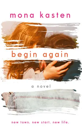 Kasten |  Begin Again - Allie and Kaden's Story | From the bestselling author of the Maxton Hall series | eBook | Sack Fachmedien