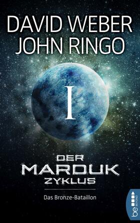 Weber / Ringo |  Der Marduk-Zyklus: Das Bronze-Bataillon | eBook | Sack Fachmedien