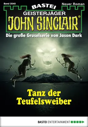 Dark |  John Sinclair - Folge 2040 | eBook | Sack Fachmedien