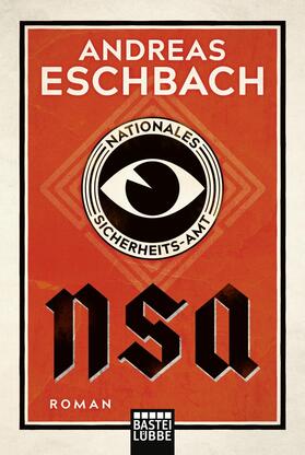 Eschbach |  NSA - Nationales Sicherheits-Amt | eBook | Sack Fachmedien