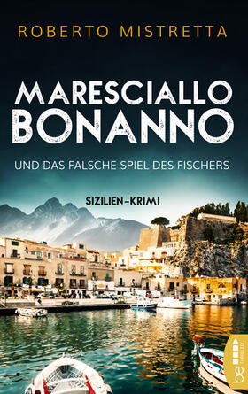 Mistretta |  Maresciallo Bonanno und das falsche Spiel des Fischers | eBook | Sack Fachmedien