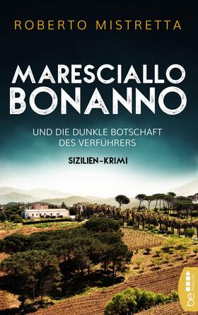 Mistretta |  Maresciallo Bonanno und die dunkle Botschaft des Verführers | eBook | Sack Fachmedien