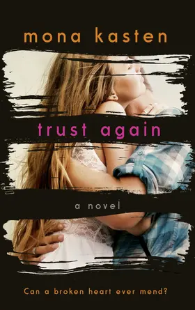 Kasten |  Trust Again - Dawn and Spencer's Story | From the bestselling author of the Maxton Hall series | eBook | Sack Fachmedien