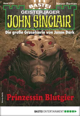 Dark |  John Sinclair 2101 - Horror-Serie | eBook | Sack Fachmedien