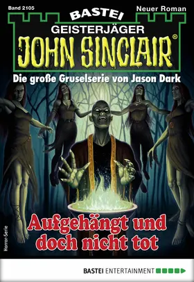 Dark |  John Sinclair 2105 - Horror-Serie | eBook | Sack Fachmedien