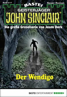 Freund |  John Sinclair 2117 - Horror-Serie | eBook | Sack Fachmedien