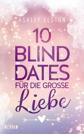 Elston |  10 Blind Dates für die große Liebe | eBook | Sack Fachmedien