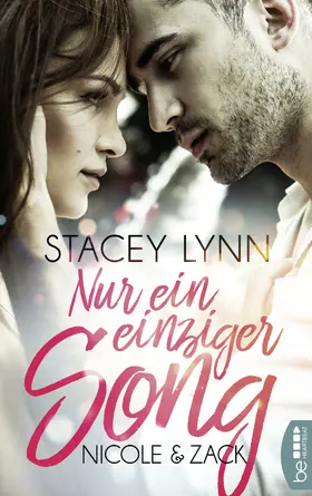 Lynn |  Nur ein einziger Song – Nicole & Zack | eBook | Sack Fachmedien