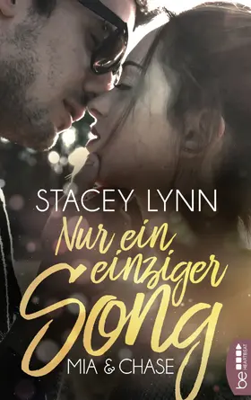 Lynn |  Nur ein einziger Song – Mia & Chase | eBook | Sack Fachmedien