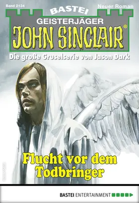 Dark |  John Sinclair 2134 - Horror-Serie | eBook | Sack Fachmedien