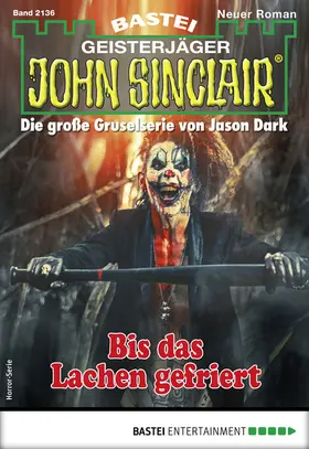 Dark |  John Sinclair 2136 - Horror-Serie | eBook | Sack Fachmedien