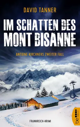 Tanner |  Im Schatten des Mont Bisanne | eBook | Sack Fachmedien