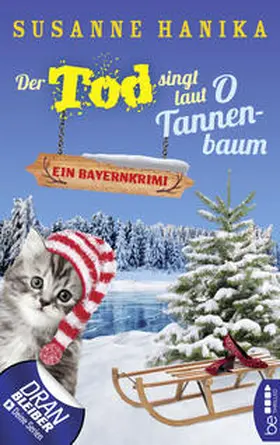 Hanika |  Der Tod singt laut O Tannenbaum | eBook | Sack Fachmedien