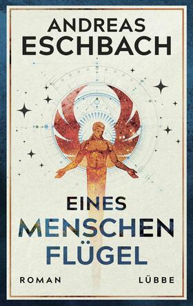 Eschbach |  Eines Menschen Flügel | eBook | Sack Fachmedien