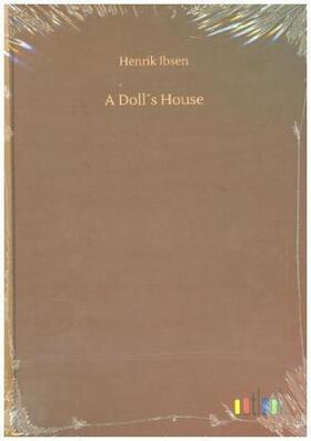 Ibsen |  A Doll´s House | Buch |  Sack Fachmedien