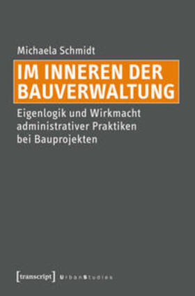 Schmidt |  Im Inneren der Bauverwaltung | eBook | Sack Fachmedien