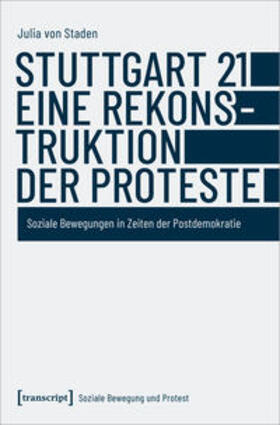 von Staden |  Stuttgart 21 - eine Rekonstruktion der Proteste | eBook | Sack Fachmedien