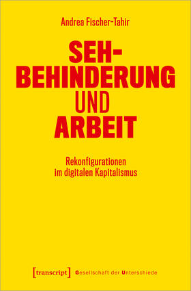 Fischer-Tahir |  Sehbehinderung und Arbeit | eBook | Sack Fachmedien