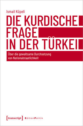 Küpeli | Die kurdische Frage in der Türkei | E-Book | sack.de