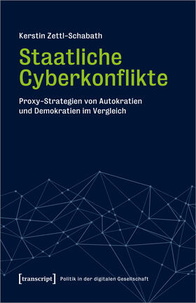 Zettl-Schabath |  Staatliche Cyberkonflikte | eBook | Sack Fachmedien
