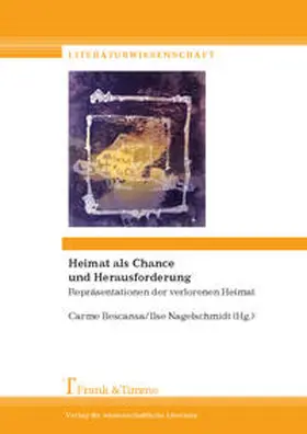 Bescansa / Nagelschmidt |  Heimat als Chance und Herausforderung | Buch |  Sack Fachmedien