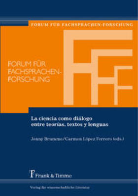 Brumme / López Ferrero |  La ciencia como diálogo entre teorías, textos y lenguas | Buch |  Sack Fachmedien