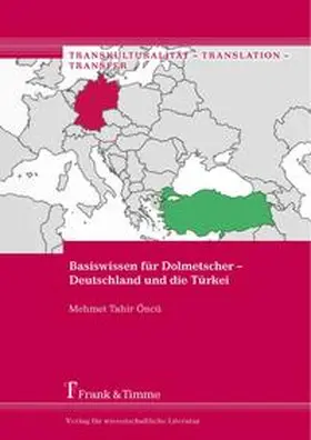 Öncü |  Basiswissen für Dolmetscher ¿ Deutschland und die Türkei | Buch |  Sack Fachmedien