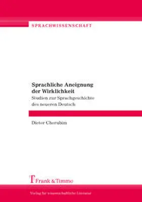 Cherubim |  Sprachliche Aneignung der Wirklichkeit | Buch |  Sack Fachmedien