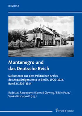 Raspopovic / Clewing / Pezo |  Montenegro und das Deutsche Reich | Buch |  Sack Fachmedien