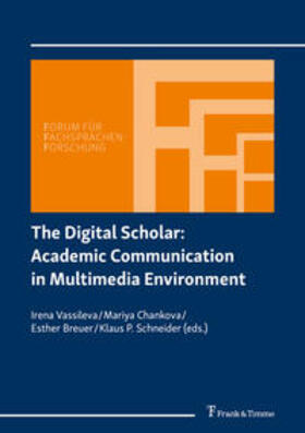 Vassileva / Chankova / Breuer |  The Digital Scholar: Academic Communication in Multimedia Environment | Buch |  Sack Fachmedien