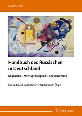 Witzlack-Makarevich / Wulff |  Handbuch des Russischen in Deutschland | Buch |  Sack Fachmedien