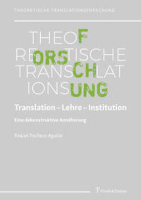 Pacheco Aguilar |  Translation ¿ Lehre ¿ Institution | Buch |  Sack Fachmedien