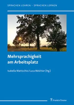 Matticchio / Melchior |  Mehrsprachigkeit am Arbeitsplatz | Buch |  Sack Fachmedien