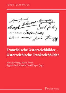 Lacheny / Piok / Scheichl |  Französische Österreichbilder ¿ Österreichische Frankreichbilder | Buch |  Sack Fachmedien