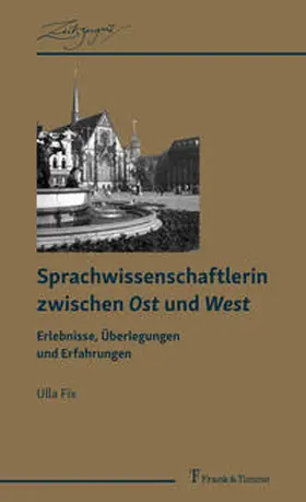 Fix |  Sprachwissenschaftlerin zwischen Ost und West | Buch |  Sack Fachmedien