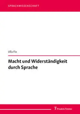 Fix |  Macht und Widerständigkeit durch Sprache | Buch |  Sack Fachmedien