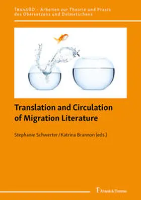 Schwerter / Brannon |  Translation and Circulation of Migration Literature | Buch |  Sack Fachmedien