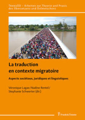 Lagae / Rentel / Schwerter |  La traduction en contexte migratoire | Buch |  Sack Fachmedien