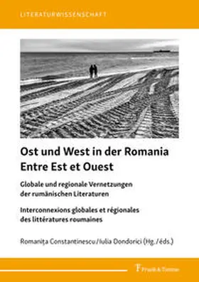 Constantinescu / Dondorici |  Ost und West in der Romania / Entre Est et Ouest | Buch |  Sack Fachmedien