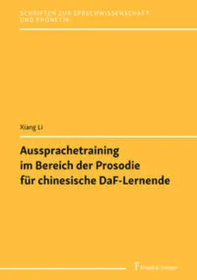 Li |  Aussprachetraining im Bereich der Prosodie für chinesische DaF-Lernende | Buch |  Sack Fachmedien