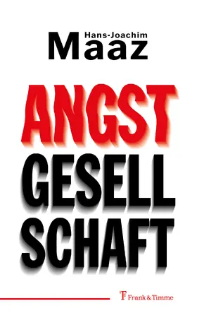 Maaz | Angstgesellschaft | E-Book | sack.de