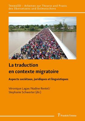 Lagae / Rentel / Schwerter |  La traduction en contexte migratoire | eBook | Sack Fachmedien
