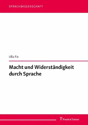 Fix |  Macht und Widerständigkeit durch Sprache | eBook | Sack Fachmedien