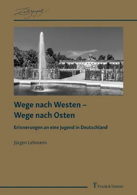 Lehmann | Wege nach Westen - Wege nach Osten | E-Book | sack.de