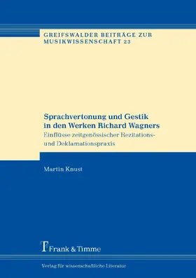 Knust |  Sprachvertonung und Gestik in den Werken Richard Wagners | eBook | Sack Fachmedien