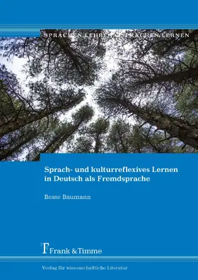 Baumann |  Sprach- und kulturreflexives Lernen in Deutsch als Fremdsprache | eBook | Sack Fachmedien