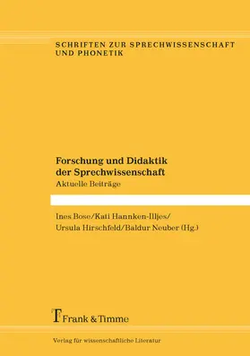 Bose / Hannken-Illjes / Hirschfeld |  Forschung und Didaktik der Sprechwissenschaft | eBook | Sack Fachmedien