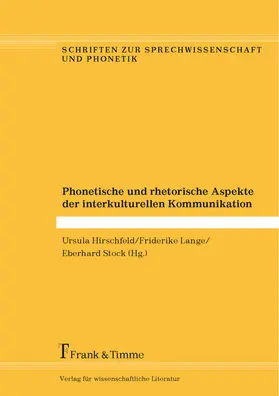 Hirschfeld / Lange / Stock |  Phonetische und rhetorische Aspekte der interkulturellen Kommunikation | eBook | Sack Fachmedien